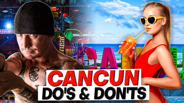 Cancun Travel Guide Top 10 Do’s & Don’ts!