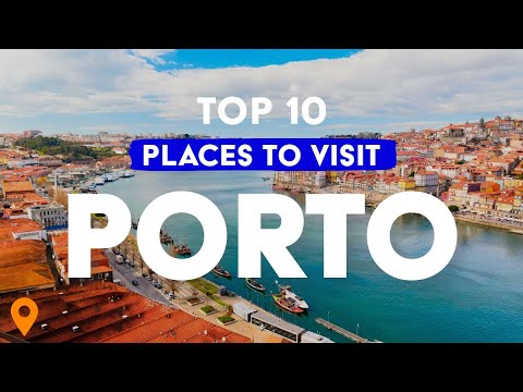Top 10 Places To Visit In Porto – From Great Views To Tasty Port Wine