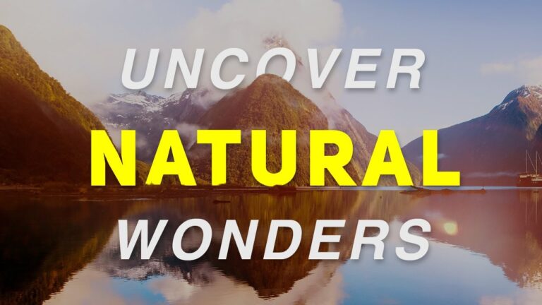 Discover Earth’s Hidden Gems: Uncover 30 Natural Wonders